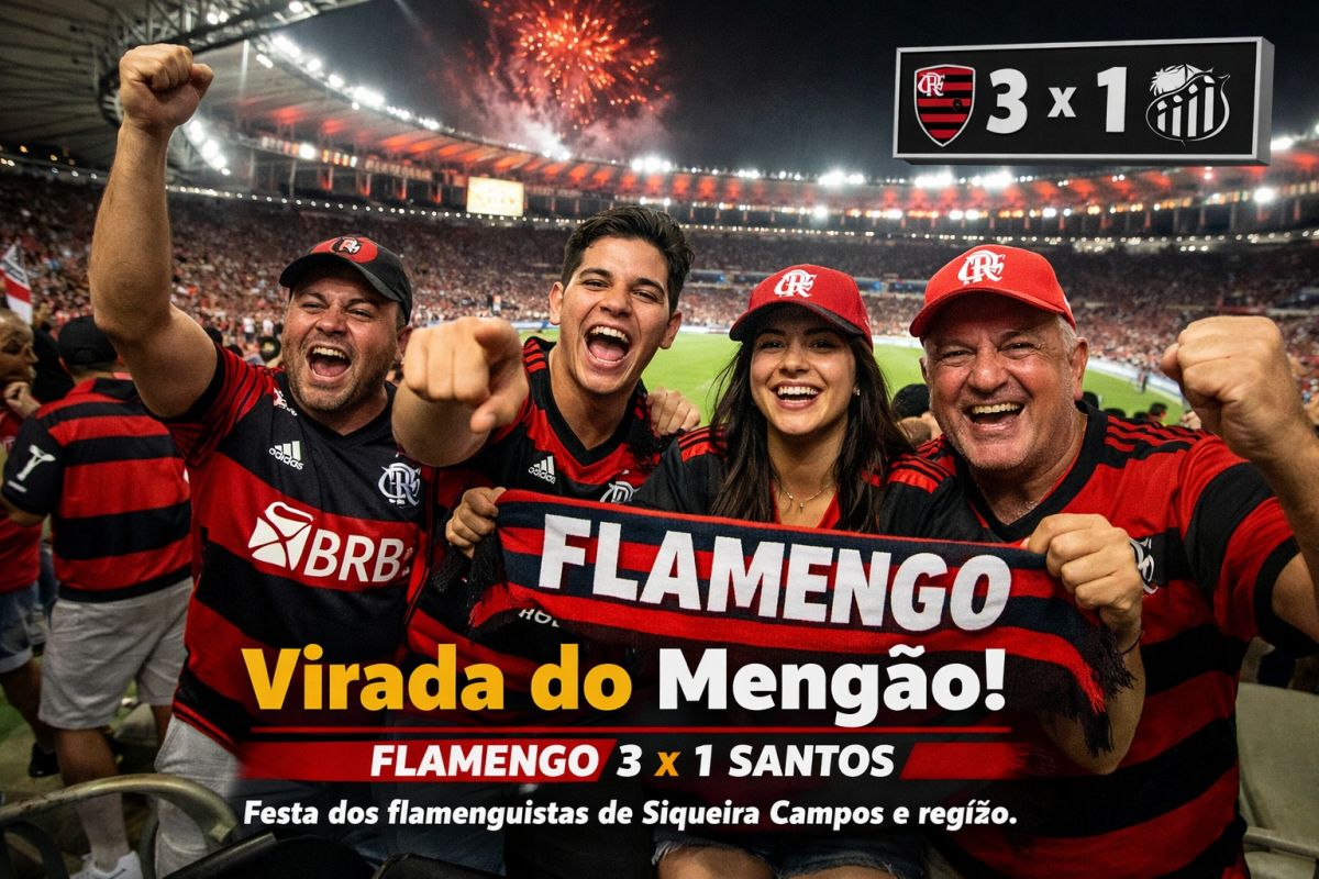 VIRADA DO FLAMENGO SOBRE O SANTOS AGITA TORCEDORES E TERMINA EM FESTA ENTRE RUBRO-NEGROS DE SIQUEIRA CAMPOS