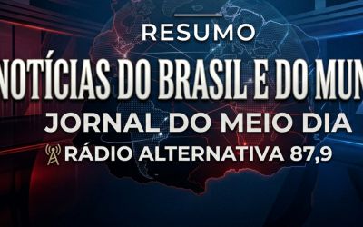 Jornal do Meio Dia (28/04) - Brasil e mundo